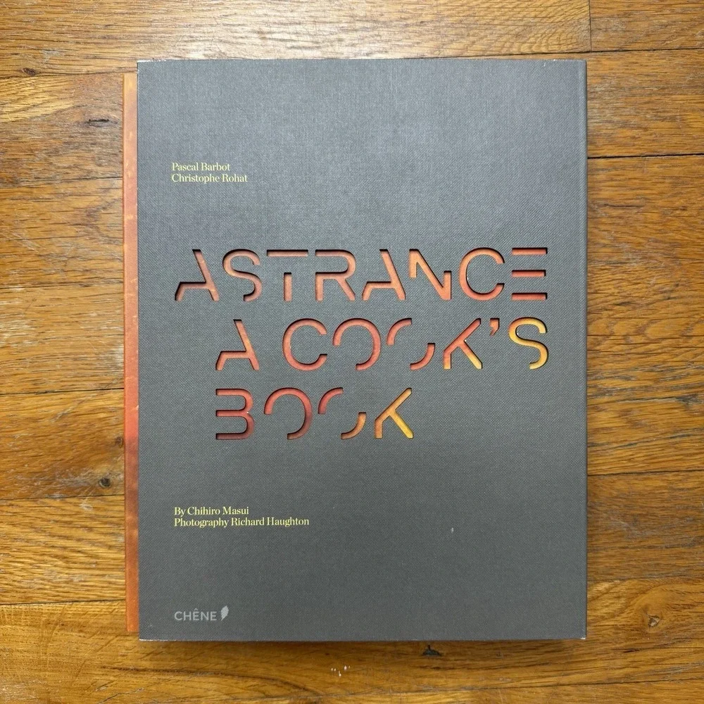 ASTRANCE A COOK'S BOOK - First Edition English - Gorgeous!